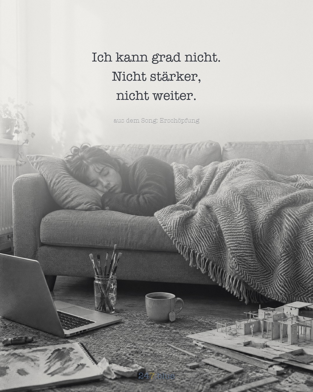 Bild zu „Erschöpfung“ mit der Liedzeile: Ich kann grad nicht. Nicht stärker, nicht weiter.