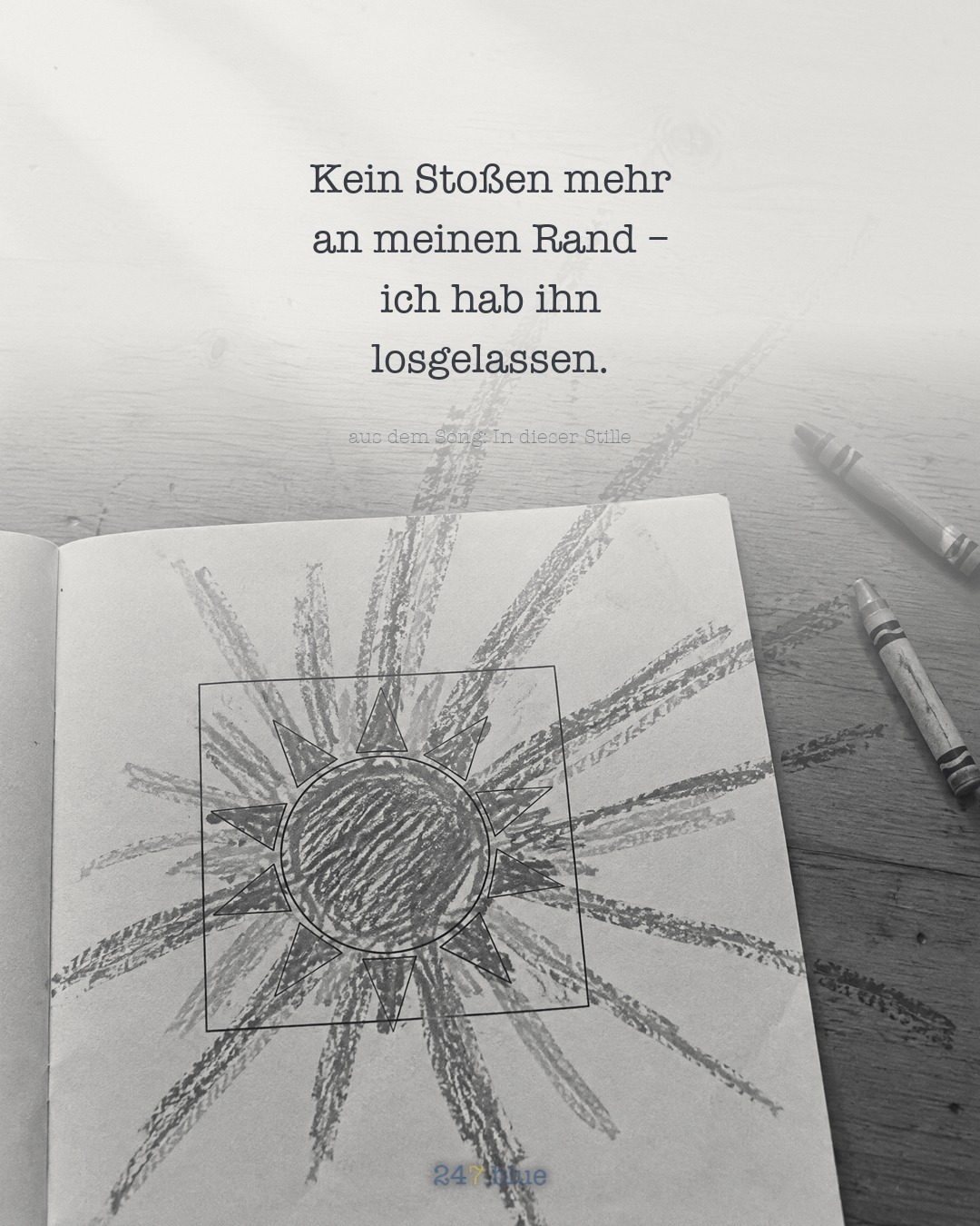 Bild zu „In dieser Stille“ mit der Liedzeile: Kein Stoßen mehr an meinen Rand – ich hab ihn losgelassen.