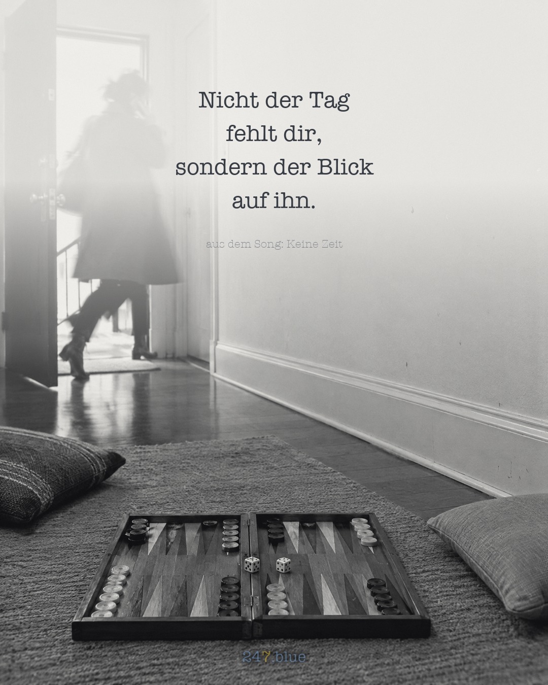 Bild zu „Keine Zeit“ mit der Liedzeile: Nicht der Tag fehlt dir, sondern der Blick auf ihn.