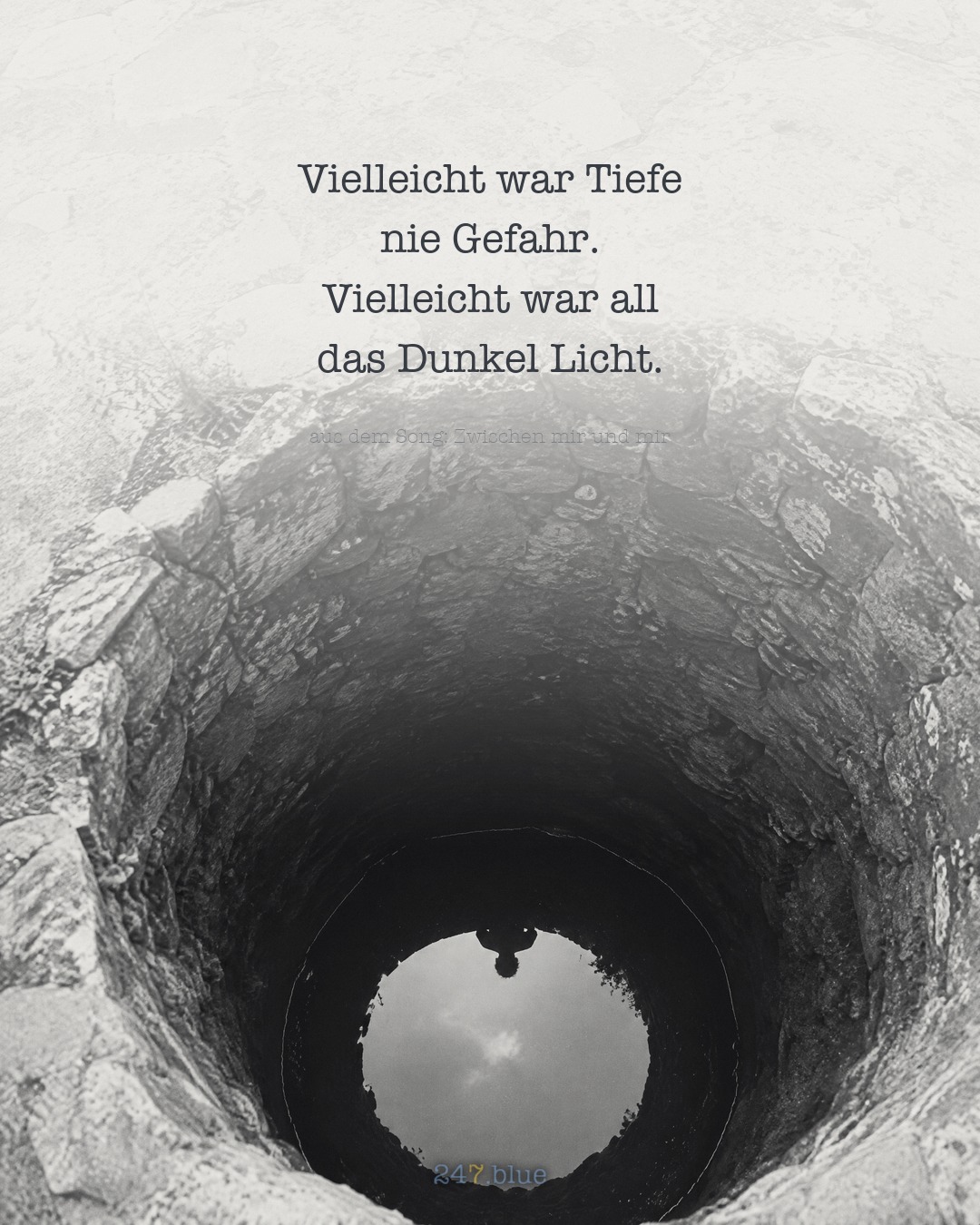 Bild zu „Zwischen mir und mir“ mit der Liedzeile: Vielleicht war Tiefe nie Gefahr. Vielleicht war all das Dunkel Licht.